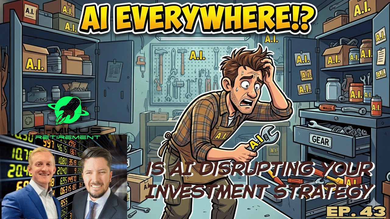 Is AI Disrupting Your Investment Strategy? | T-Minus Retirement, Episode 43