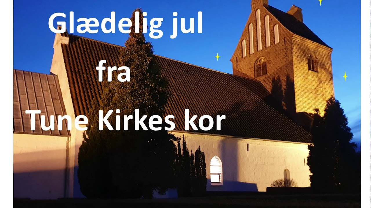 Et barn er født i Bethlehem - 24. december i Tune Kirkes musikalske julekalender