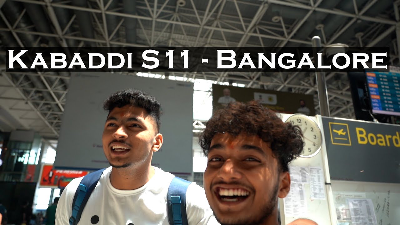 Mumbai to banglore vlog | pro kabaddi S11