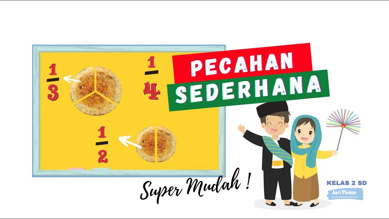 Pecahan Sederhana - Matematika kelas 2 SD