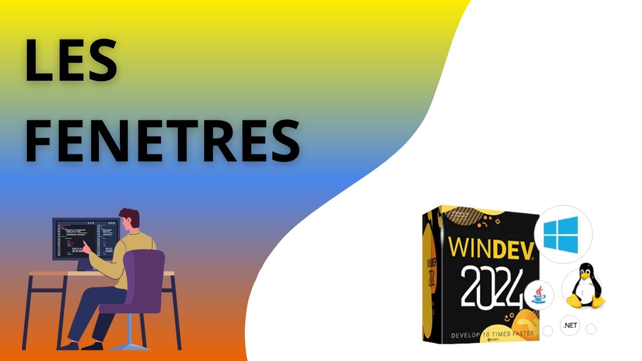 Les fenêtres dans WinDev
