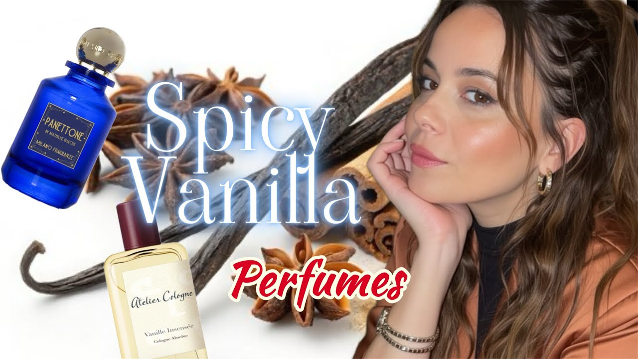 Spicy Vanilla Perfumes