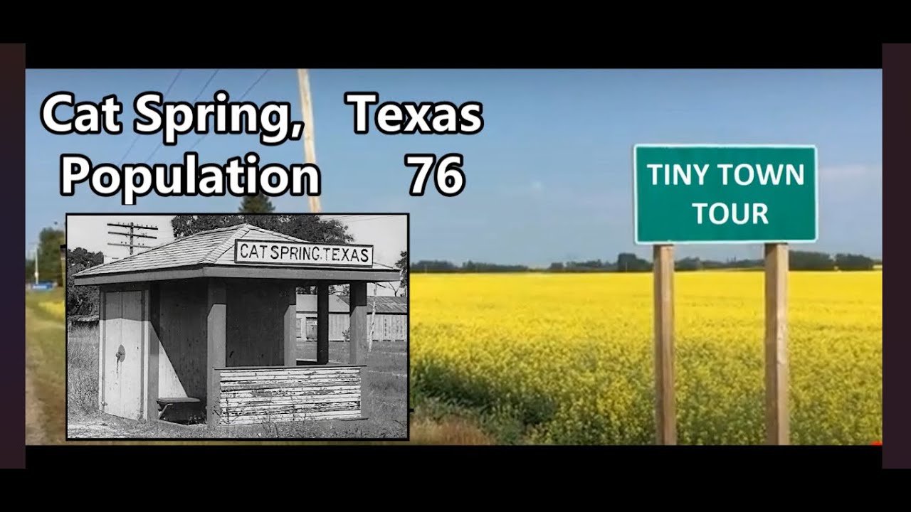 Cat Spring, Texas - A Tour & Some History.