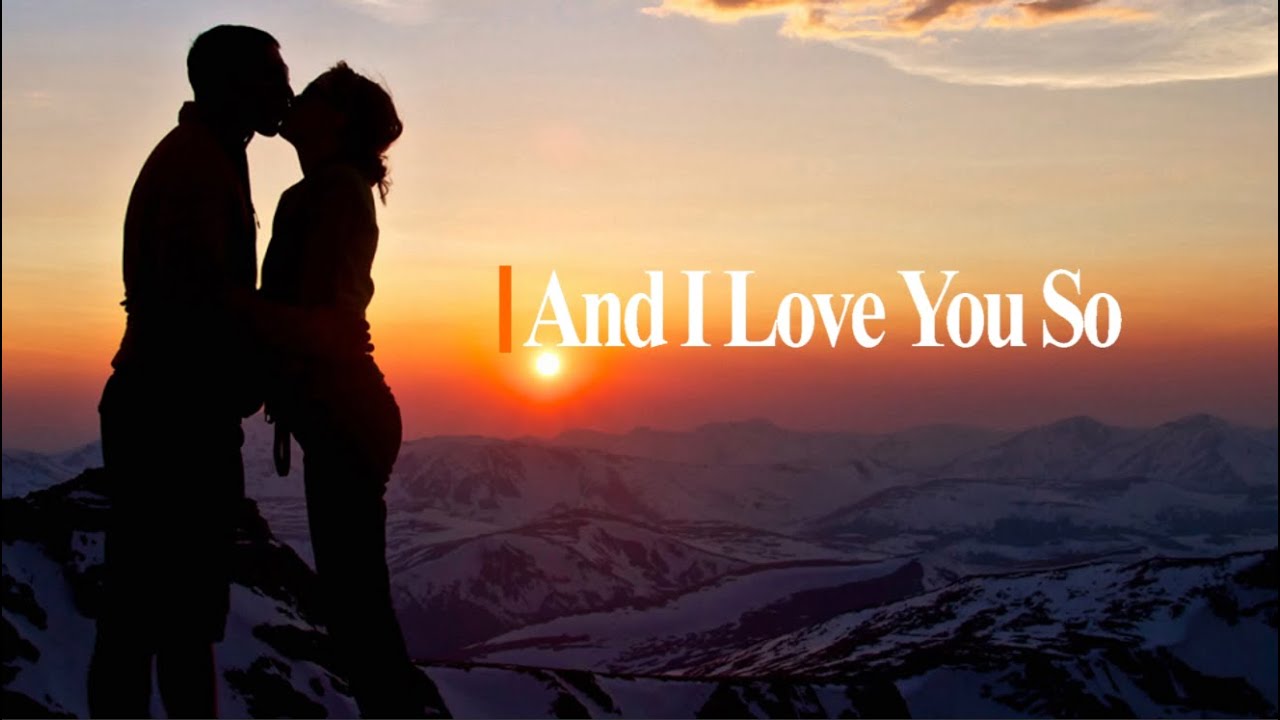 And I Love You So   (1st Guitar)