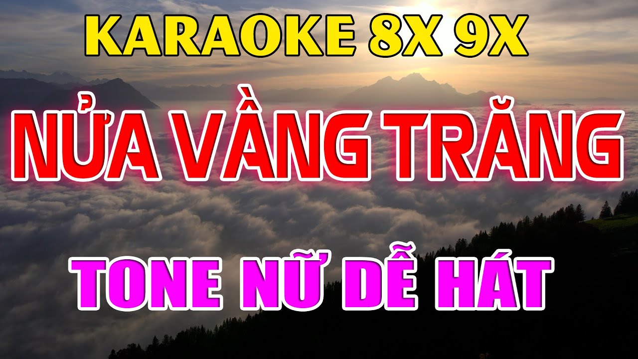 Karaoke Nửa Vầng Trăng Nhạc Trẻ Rumba 8x 9x Tone Nữ ( Dm ) Beat Phối Hay 2026