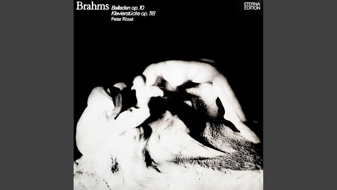 6 Piano Pieces, Op. 118: No. 3, Ballade. Allegro energico
