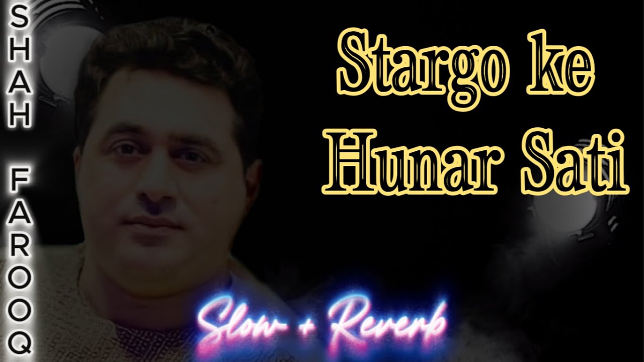 NEW PASHTO 2025 | Stargo Ke Hunar Sati | Song By Shah Farooq