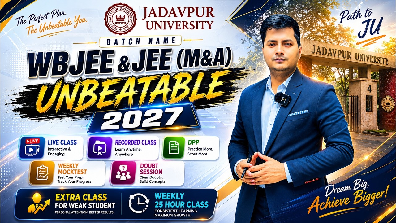 WBJEE & JEE Mains & Advanced Unbeatable 2027 Batch | WBJEE Offline Residential Course | WBJEE Online
