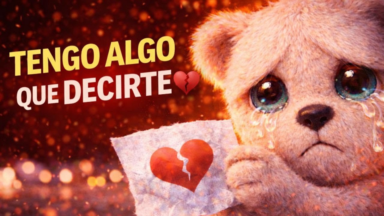 💔 URGENTE: TENGO ALGO QUE DECIRTE HOY 😢💌 ESTE POEMA DE AMOR TE HARÁ LLORAR 😭❤️ PARA TI