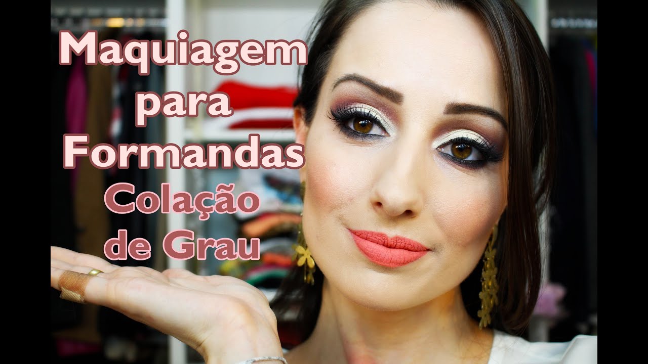 Maquiagem para Formandas - Colação de Grau