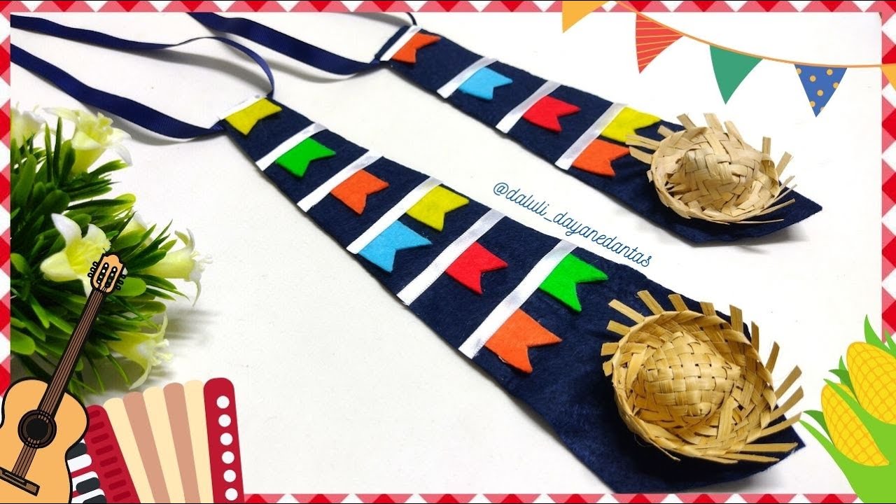 DIY.:GRAVATINHA  FACIL Para FESTA JUNINA  - Sem Costura em FELTRO - Dayane Dantas