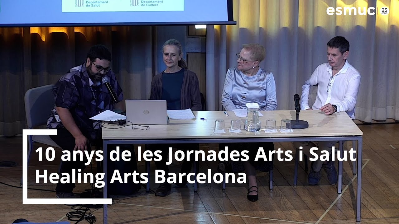 10 anys de les Jornades Arts i Salut | Healing Arts Barcelona | ESMUC