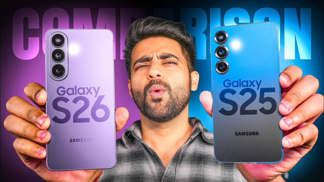 Samsung S26 vs Samsung S25 - No Changes ?