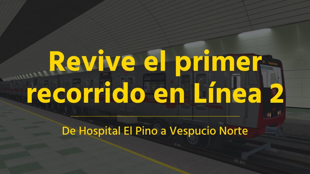 Primer recorrido en dirección Vespucio Norte en la Nueva Línea 2 del Metro de Santiago para OpenBVE