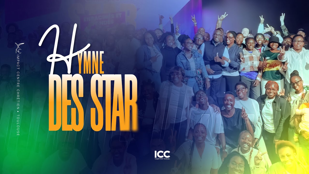 HYMNE DES STAR - VIDÉO OFFICIELLE