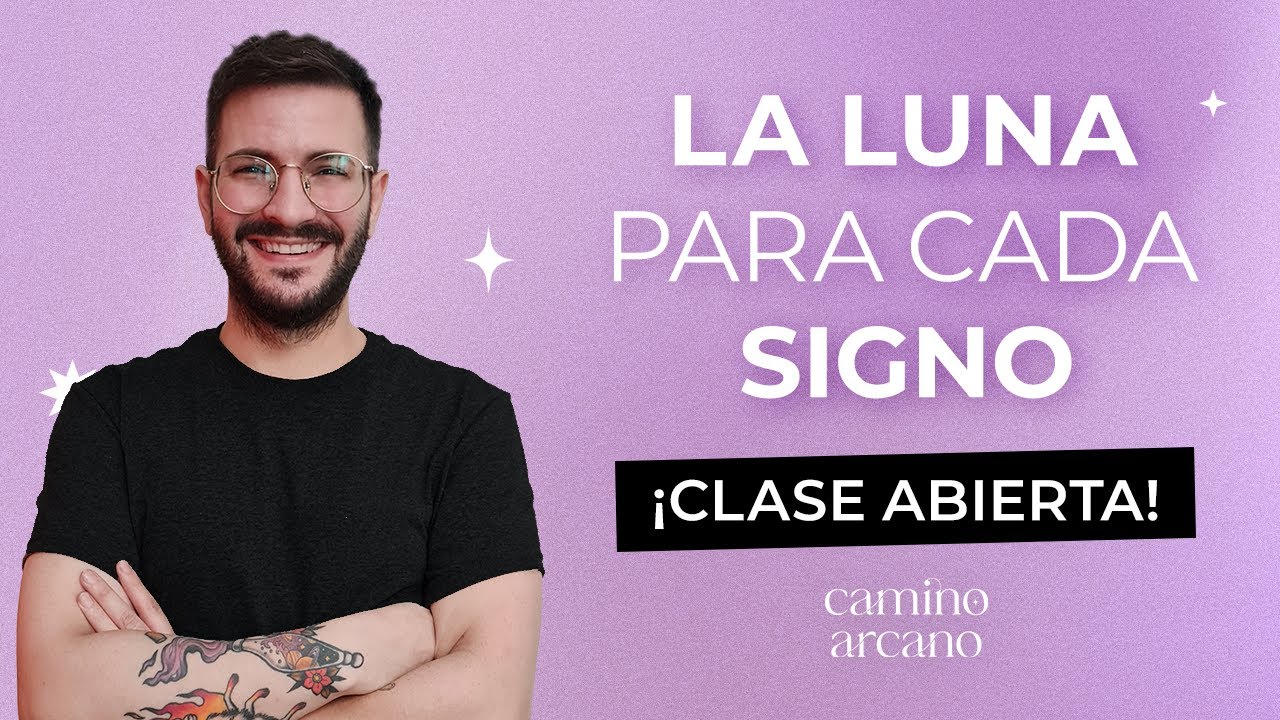 Curso de ASTROLOGÍA - La LUNA y el MECANISMO LUNAR para cada signo