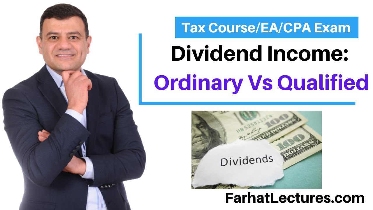 Taxable Dividend: Ordinary Dividend & Qualified Dividend