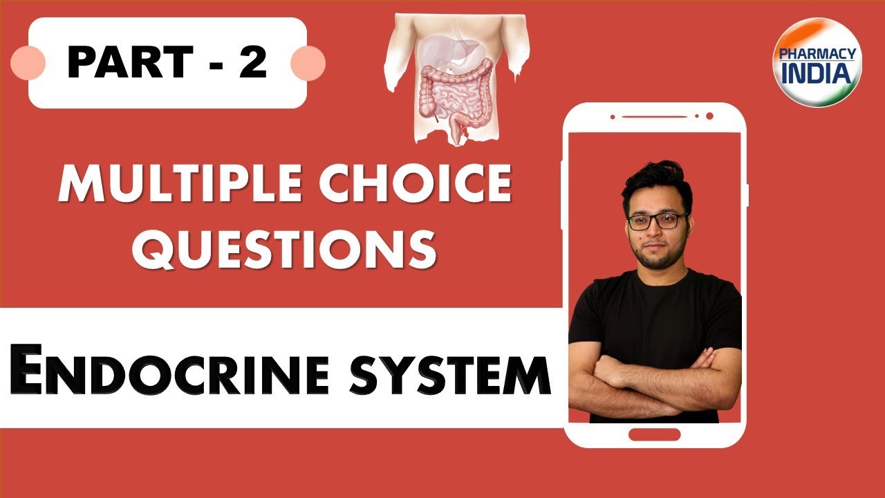 ENDOCRINE SYSTEM | PART - 2 | MCQs | B.PHARMA | FIRST YEAR | GPAT | NIPER | PHARMACIST | DI