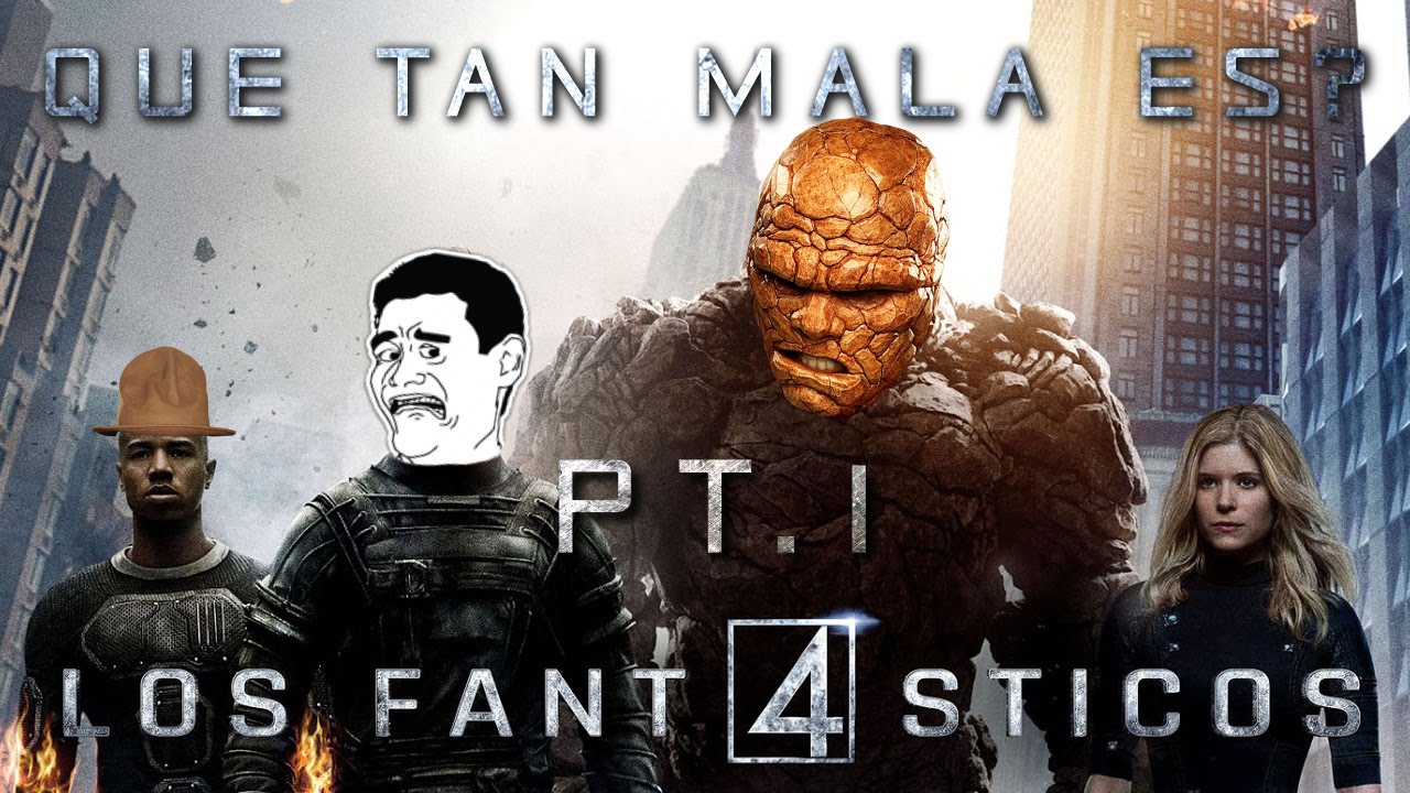 ¿Qué tan mala es: Los 4 fantasticos? /  Parte 1 | TFR Ultimate