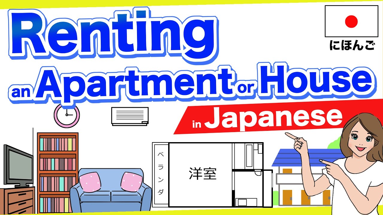 Renting an Apartment or House in Japanese🇯🇵Landlord, Layout, Real estate agency, Rent, Utility bill