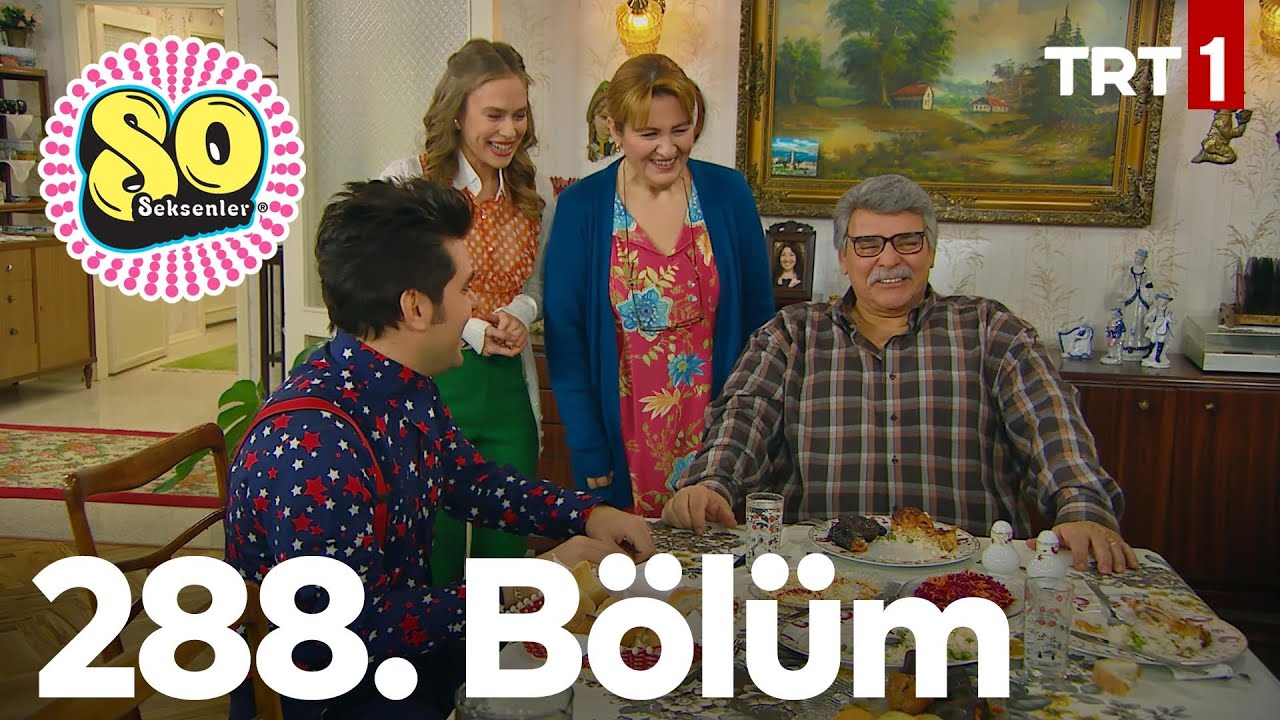 Seksenler 288. Bölüm