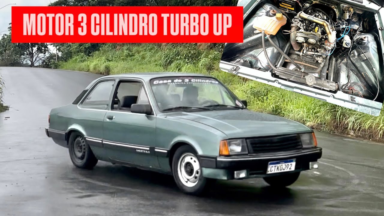 Chevette motor 3 cilindro turbo do UP