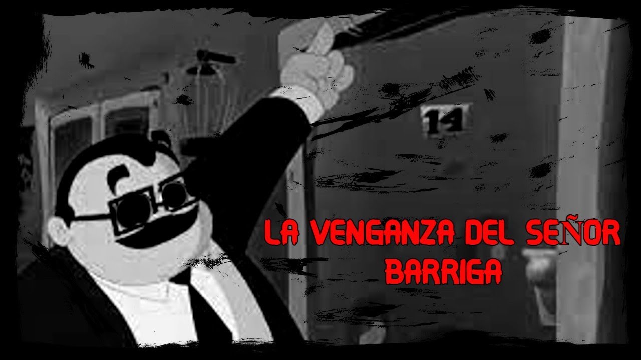 La Venganza del Señor Barriga - Chavo Animado (creepypasta)