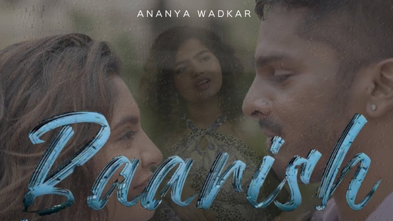 BAARISH | Ananya Wadkar | Durgesh R Rajbhatt | Roshan Shanapur | Tanya Agarwal