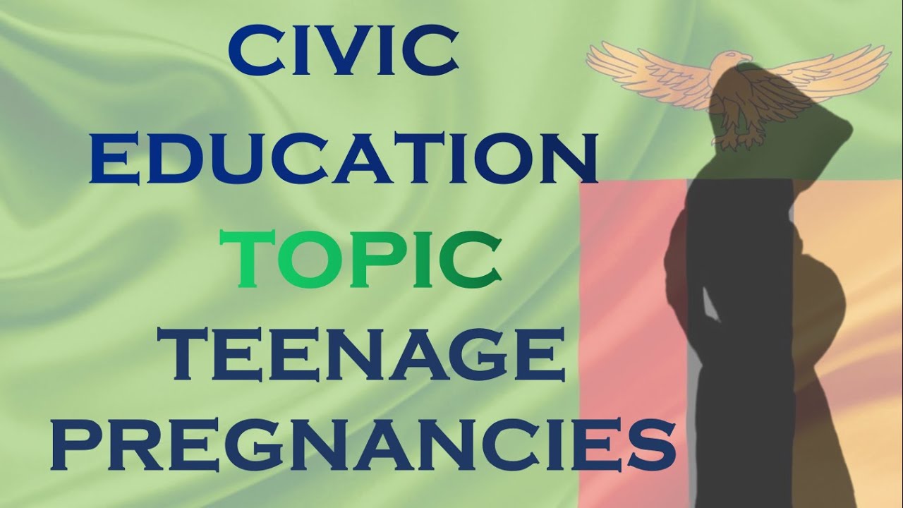 Civic Education on Teenage Pregnancies