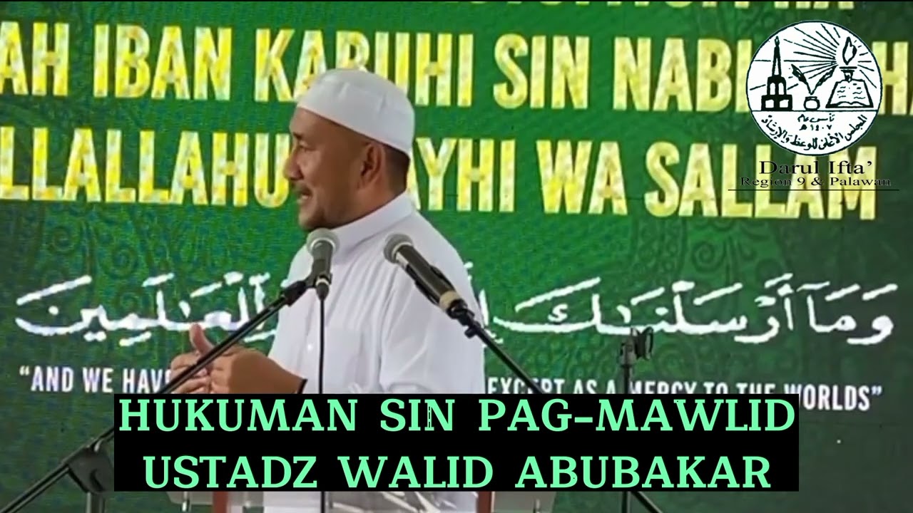 Hukuman sin Pag Mawlid-Ustadz Walid Abubakar