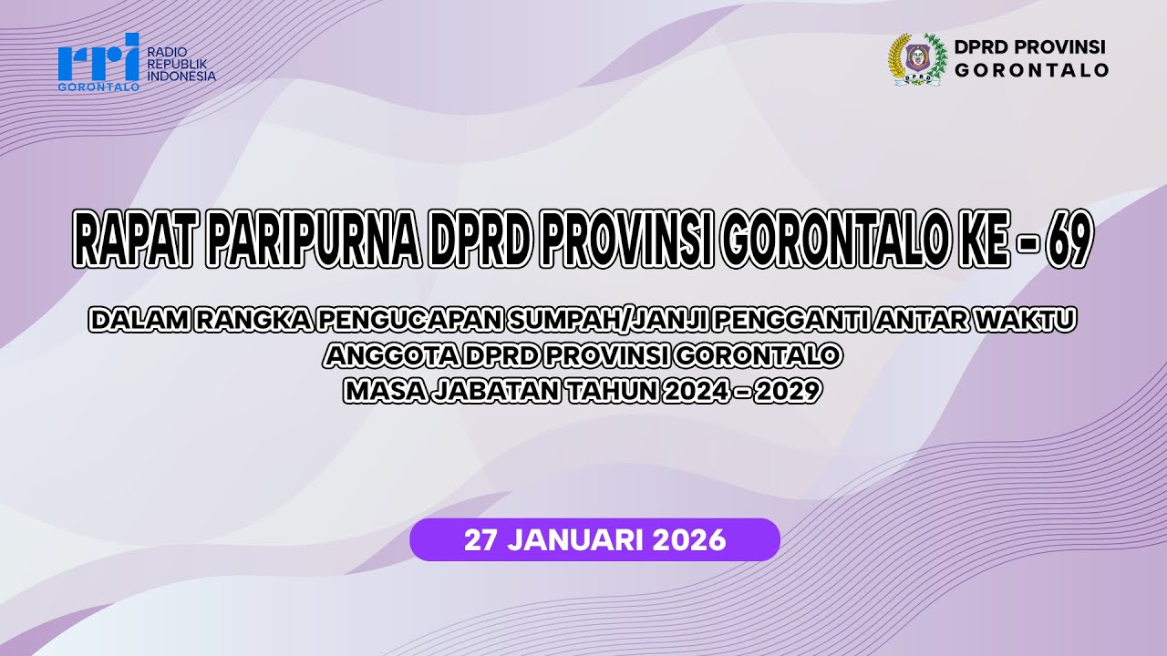 RAPAT  PARIPURNA DPRD PROVINSI GORONTALO KE - 69