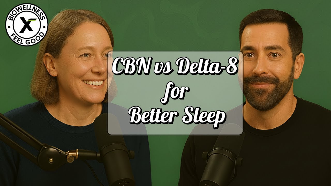 CBN vs Delta-8 for Better Sleep | Voices of BioWellnessX