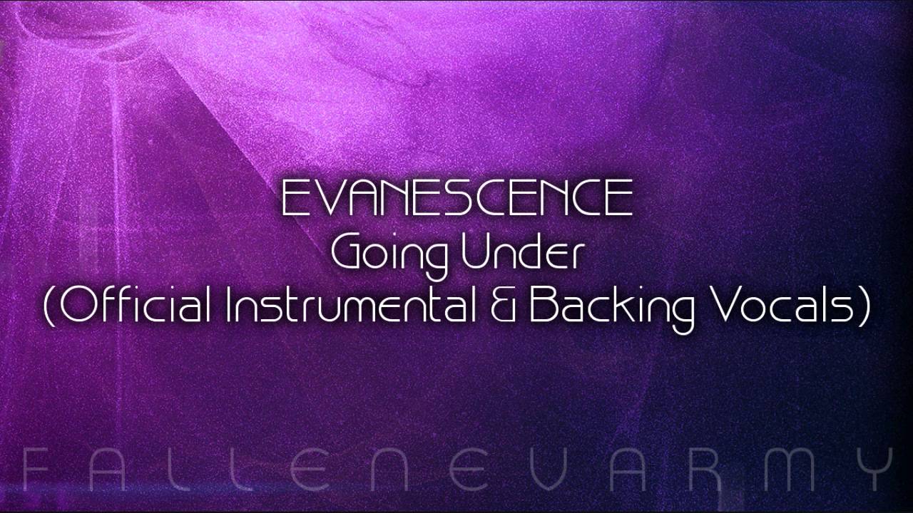 Evanescence - Going Under (Official Instrumental & Backing Vocals)