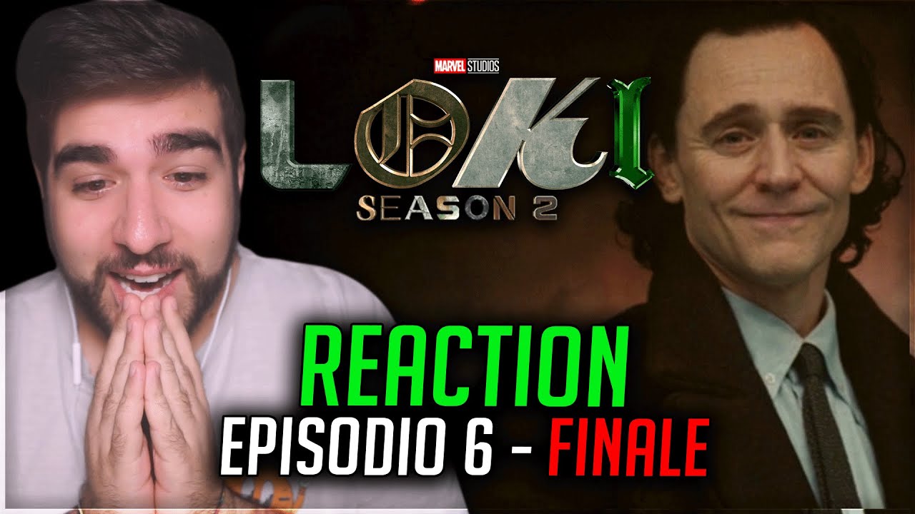 Loki 2x06 - FINALE DI STAGIONE GLORIOSO (Reaction Episodio 6)