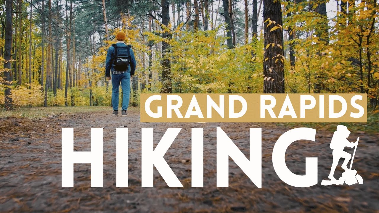 The Best Hiking in Grand Rapids