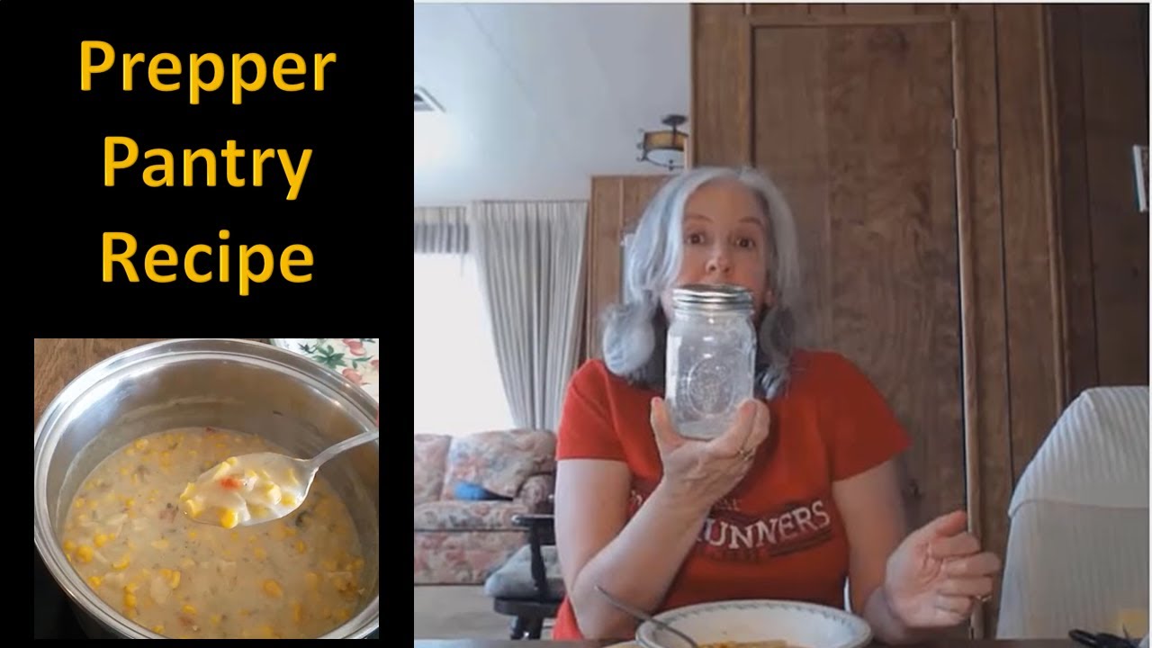 Prepper Pantry Meal: Mexican Corn Chowder Recipe | Shelf Stable Soup Mix Recipe | Meal in Jars