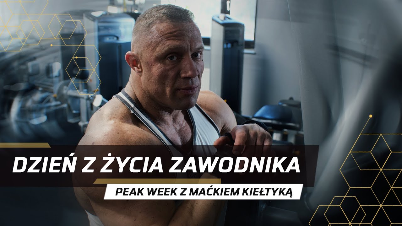 DZIEŃ Z ŻYCIA ZAWODNIKA - peak week z Maćkiem Kiełtyką