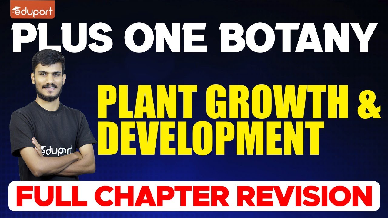 Plus One Botany - Plant Growth and Development | Eduport Plus One