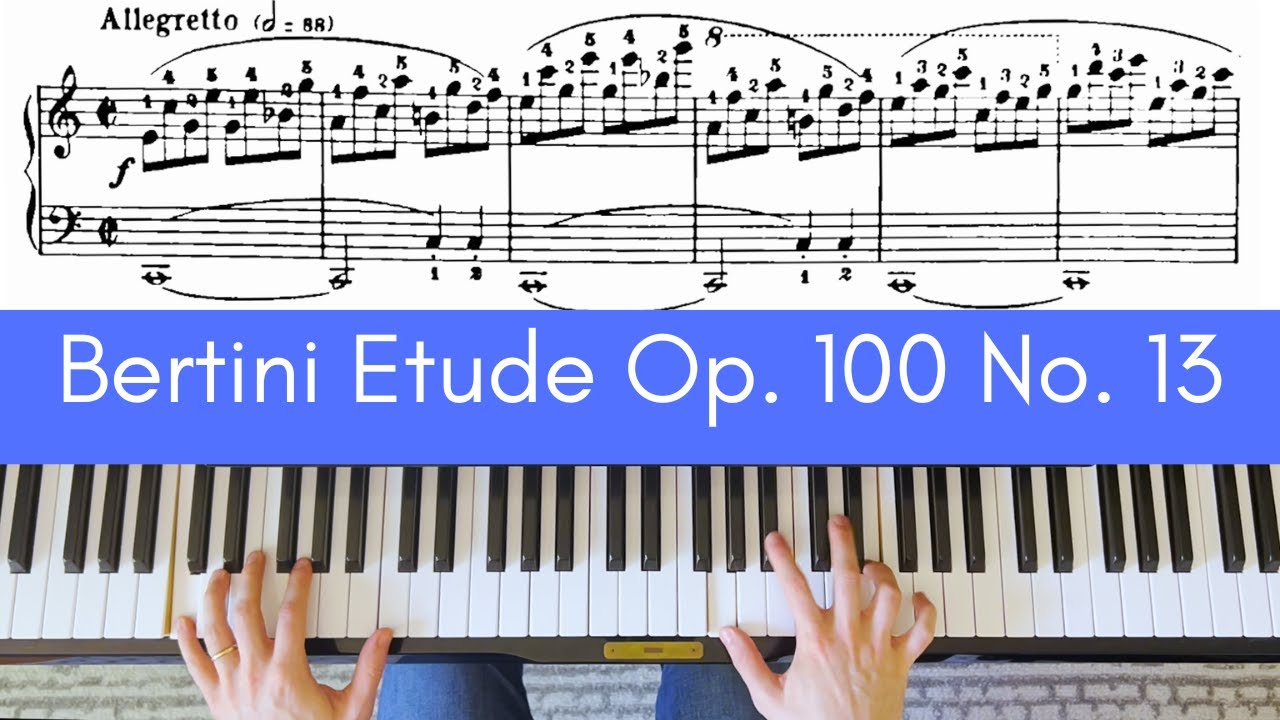 Bertini: Etude Op. 100 No. 13