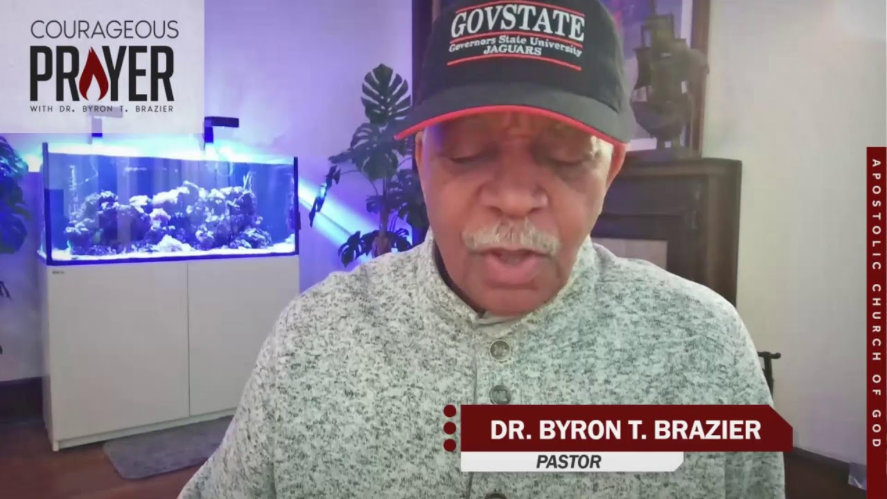 Courageous Prayer with Dr. Brazier @8:00am | February 6, 2026