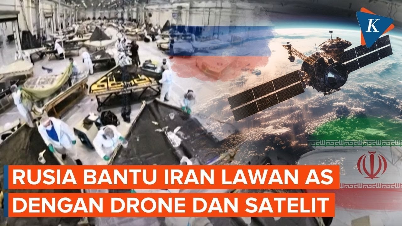Rusia 'Turun Gunung' Bantu Iran dengan Drone dan Satelit