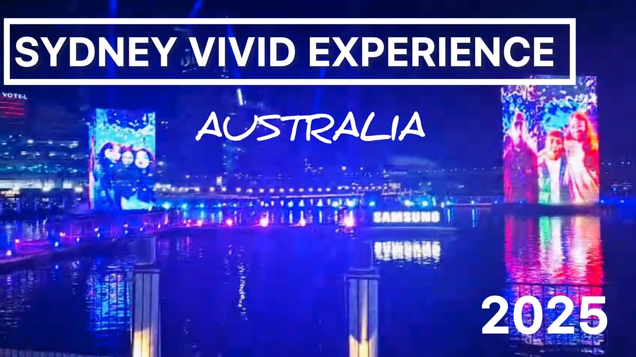 Sydney Vivid Experience 2025 | Vivid Light Show Sydney | Sydney Vivid, Australia 2025