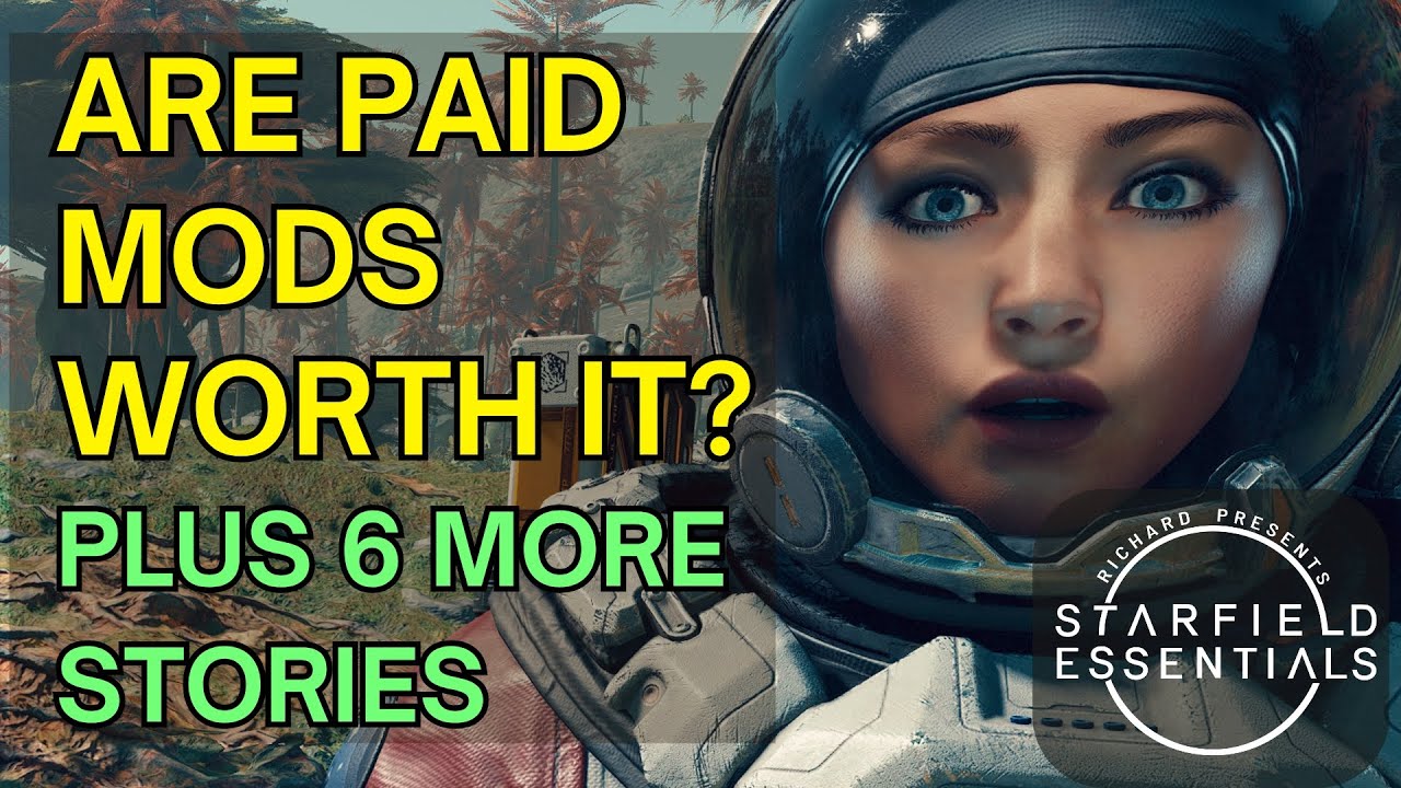 Starfield News - Are Paid Mods Worth It? Plus 6 More Stories Including Permanent POIs Silent Echoes