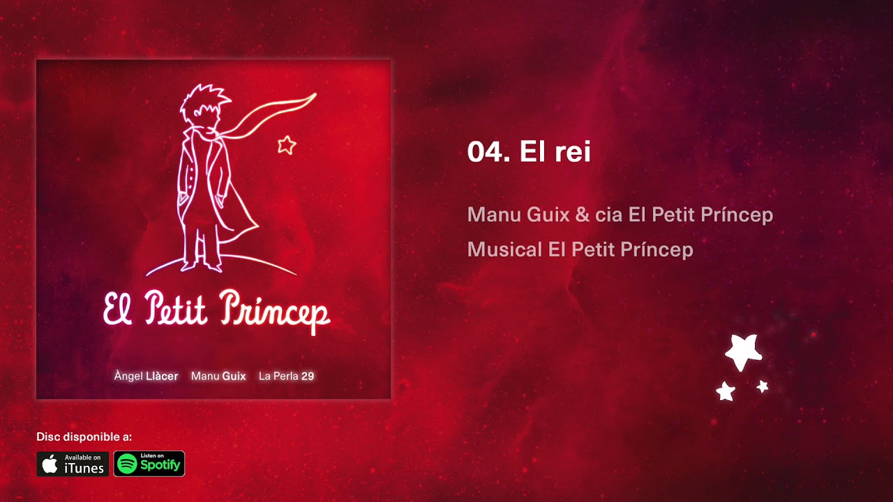 El rei - El Petit Príncep, el Musical