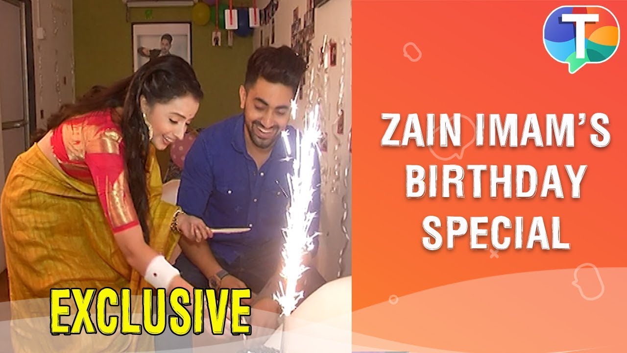 Zain Imam's SPECIAL Birthday celebration with co-star Shrenu Parikh | Exclusive