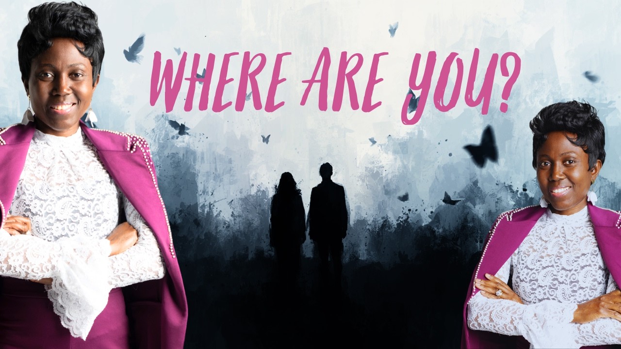WHERE ARE YOU?