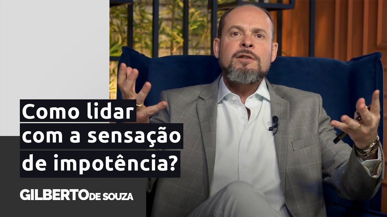 Sensação de impotência: O que fazer quando você se sente incapaz de agir?