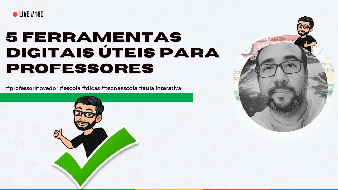 #160 - 5 ferramentas digitais ÚTEIS para professores