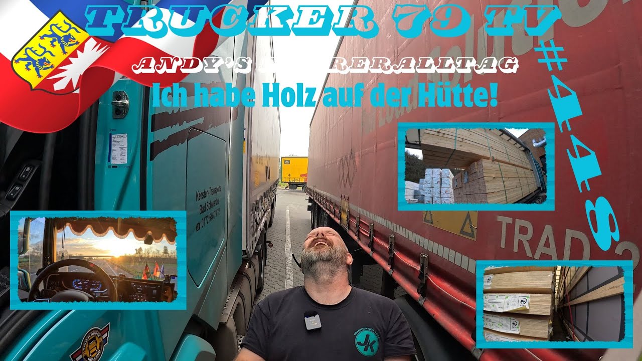 #448 Ich habe Holz auf der Hütte! /Andy's Fahreralltag
