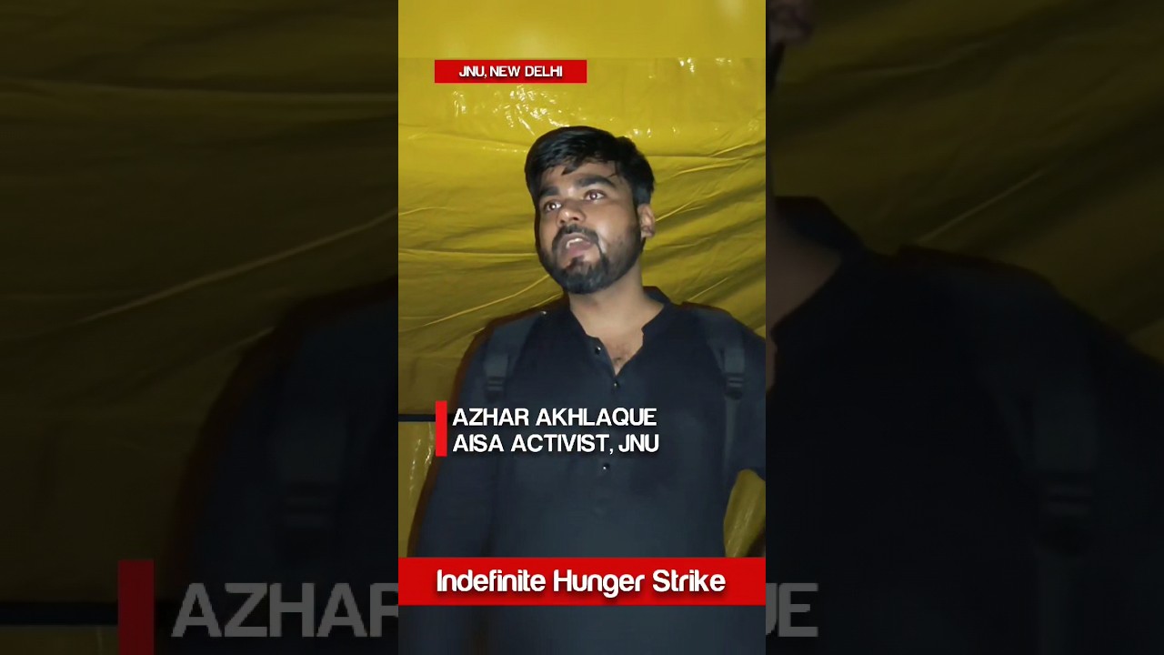 Comrade Azhar, AISA Activist is on hunger strike. JNU admin must fulfill the charter of demands.